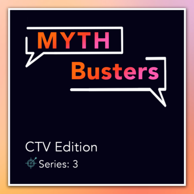CTV Myth Buster Blog