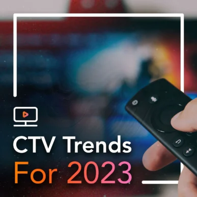 CTV Trends